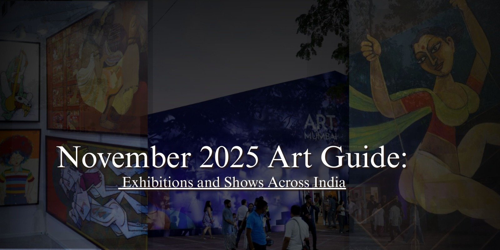 November 2025 Art Guide: Exhibitions and Shows Across India
