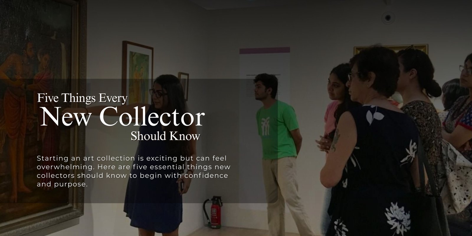 Five Things Every New Collector Should Know