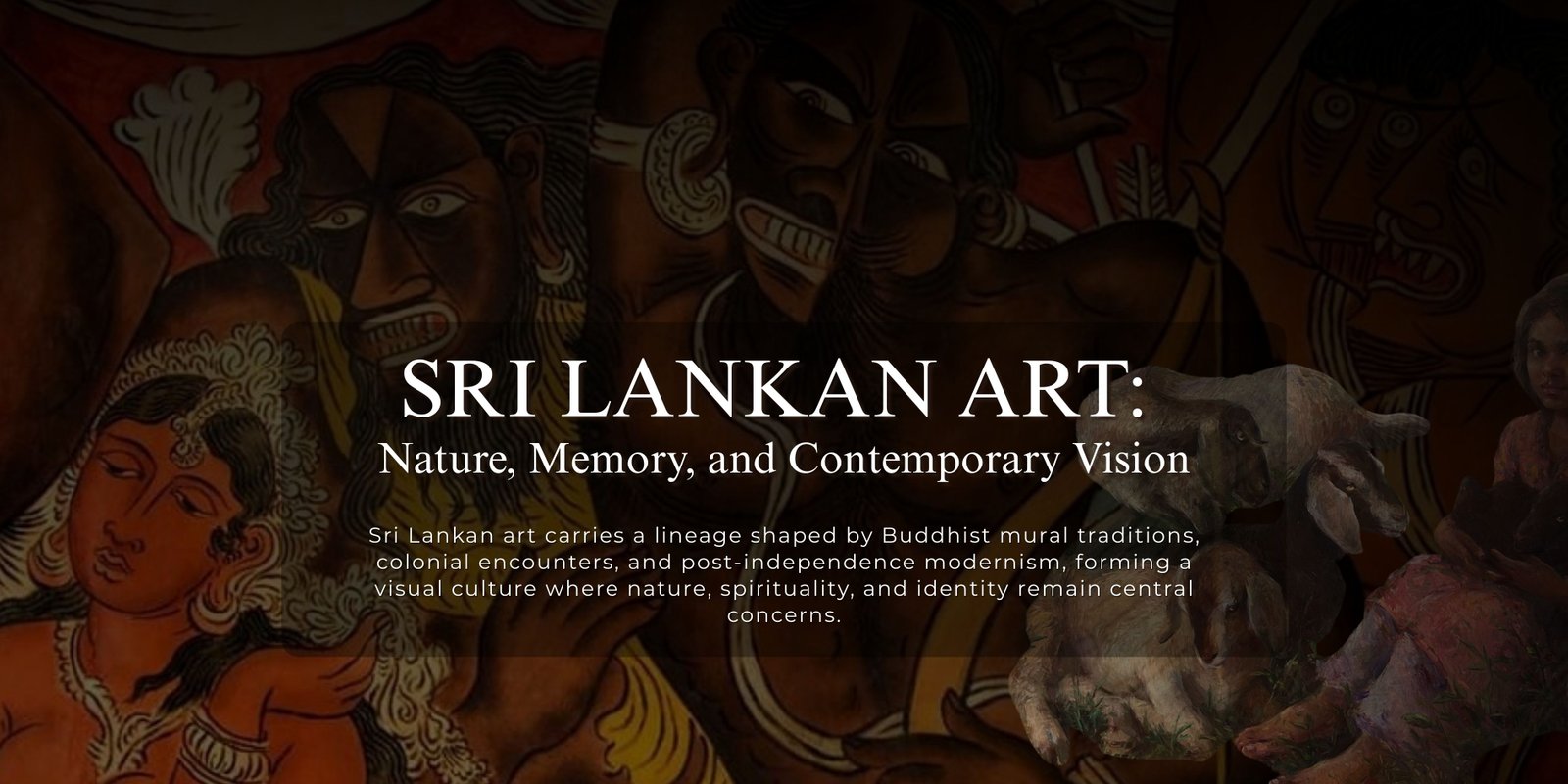 Sri Lankan Art: Nature, Memory, and Contemporary Vision