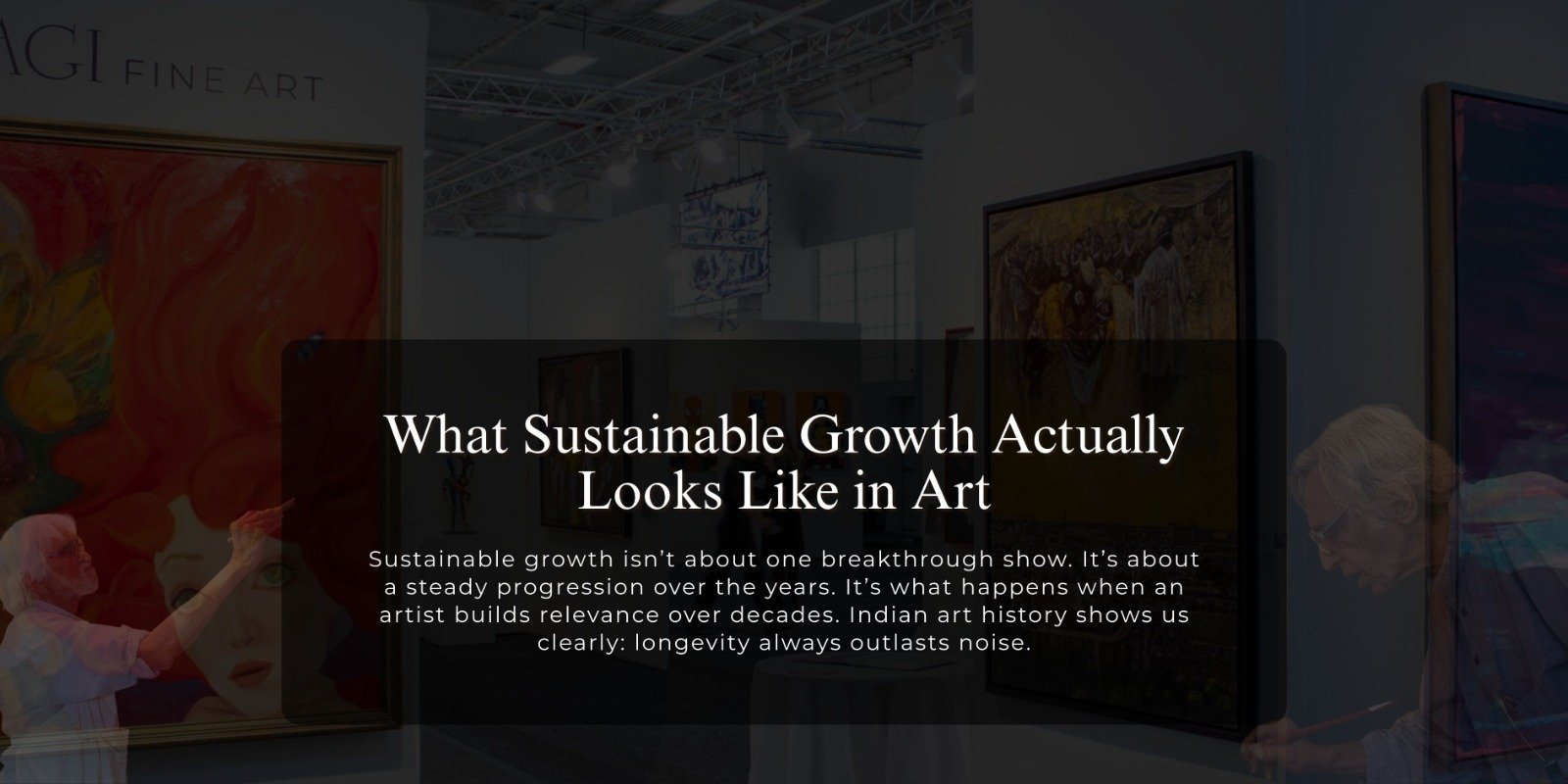 What Sustainable Growth Actually Looks Like in Art