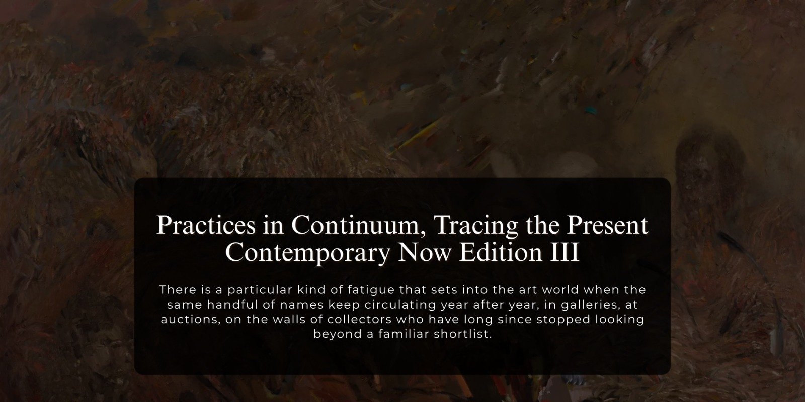 Practices in Continuum, Tracing the Present