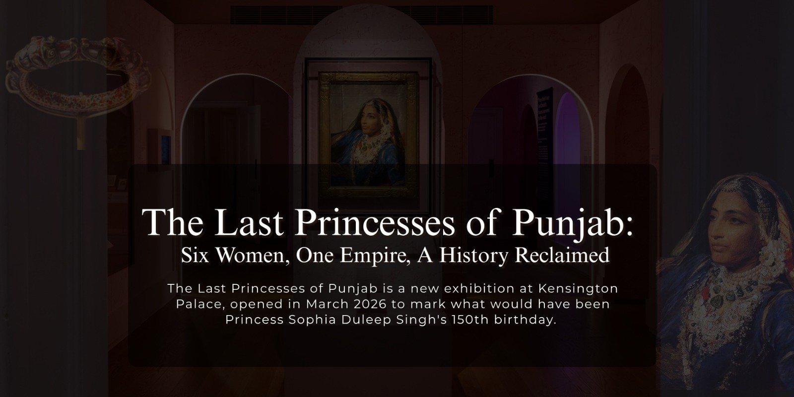 The Last Princesses of Punjab: Six Women, One Empire, A History Reclaimed